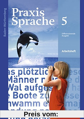 Praxis Sprache - Ausgabe 2015 für Baden-Württemberg: Arbeitsheft 5